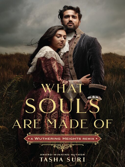 Title details for What Souls Are Made Of by Tasha Suri - Available